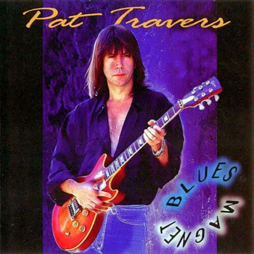 Blues Magnet - Pat Travers (Used) (Mint Condition)