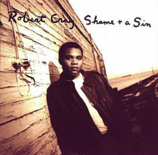 The Robert Cray Band – Shame + A Sin (Used) (Mint Condition) - CD