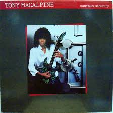 Tony MacAlpine – Maximum Security (Used) (Mint Condition)