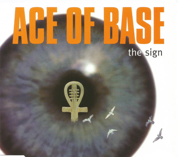 Ace Of Base – The Sign (Used) (Mint Condition)