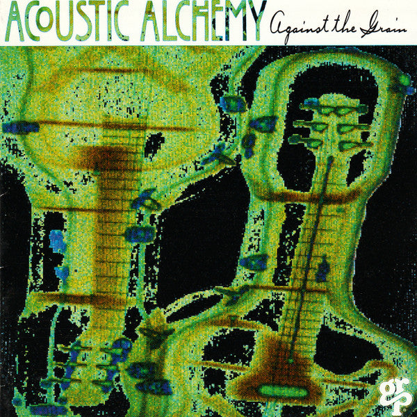 Acoustic Alchemy – Against The Grain (Used) (Mint Condition)