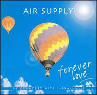 Air Supply – Forever Love: 36 Greatest Hits 1980-2001 - 2 Discs (Used) (Mint Condition)