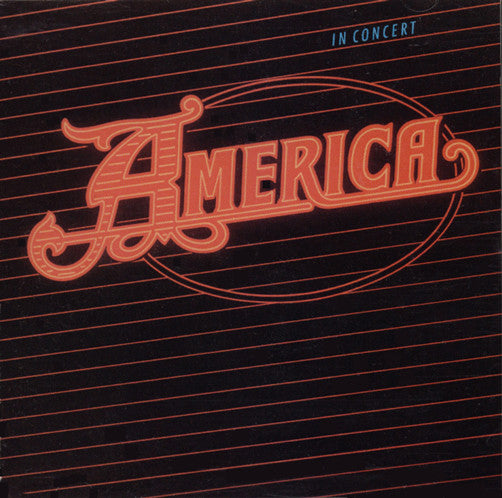 America (2) – America In Concert (Used) (Mint Condition) CD