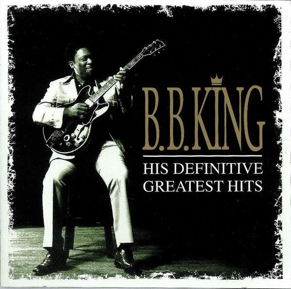 B.B. King – His Definitive Greatest Hits (Used) (Mint Condition) CD