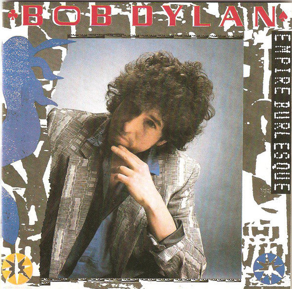 Bob Dylan – Empire Burlesque (Used) (Mint Condition) - CD