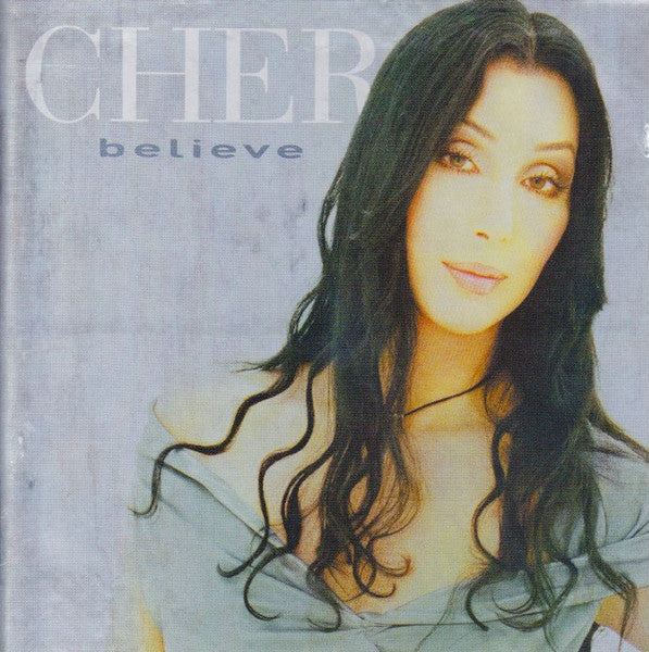 Cher – Believe (Used) (Mint Condition)