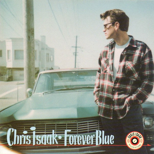 Chris Isaak – Forever Blue (Used) (Mint Condition)