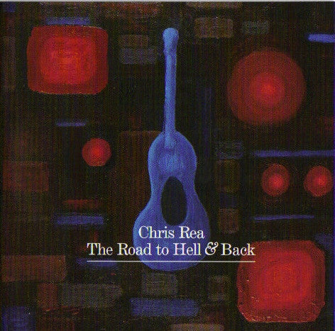 Chris Rea – The Road To Hell & Back (Used) (Mint Condition)