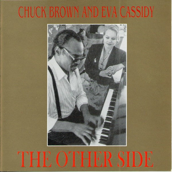 Chuck Brown And Eva Cassidy – The Other Side (Used) (Mint Condition)