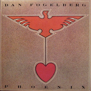 Dan Fogelberg – Phoenix (Used) (Mint Condition)
