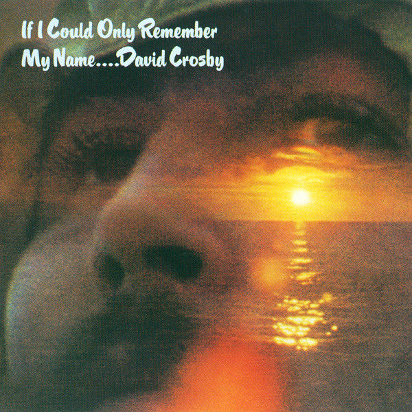 David Crosby – If I Could Only Remember My Name.... (Used) (Mint Condition) CD