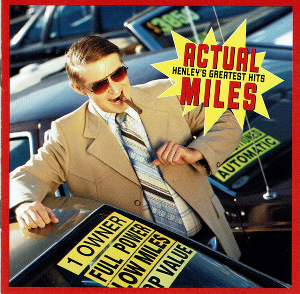 Don Henley – Actual Miles (Henley's Greatest Hits) (Used) (Mint Condition) CD