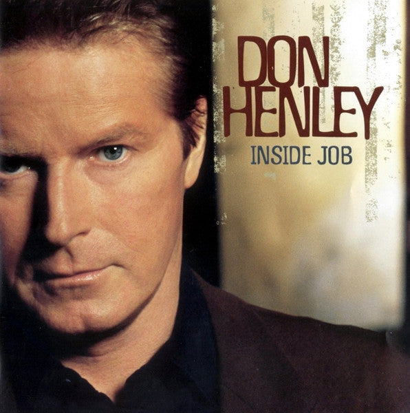Don Henley – Inside Job (Used) (Mint Condition)