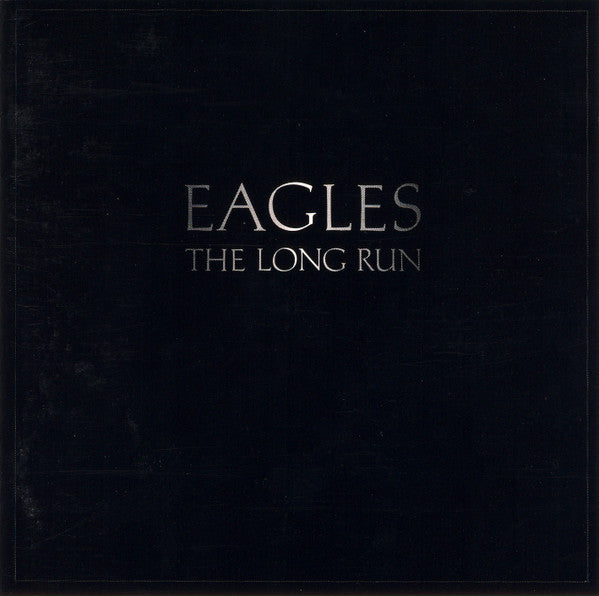 Eagles – The Long Run (Used) (Mint Condition)