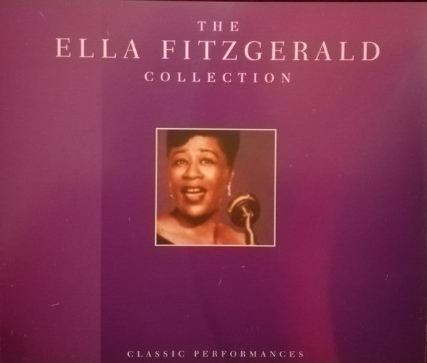 Ella Fitzgerald – The Ella Fitzgerald Collection Classic Performances - 2 Discs Ella Fitzgerald – The Ella Fitzgerald Collection Classic Performances