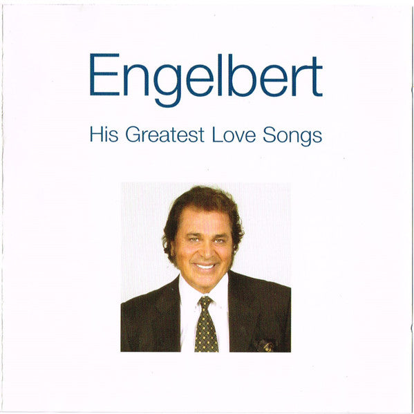 Engelbert Humperdinck – His Greatest Love Songs (Used) (Mint Condition) CD
