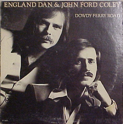 England Dan &amp; John Ford Coley – Dowdy Ferry Road (Used) (Mint Condition)