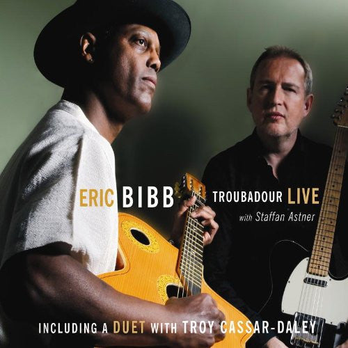 Eric Bibb With Staffan Astner – Troubadour Live (Used) (Mint Condition) CD