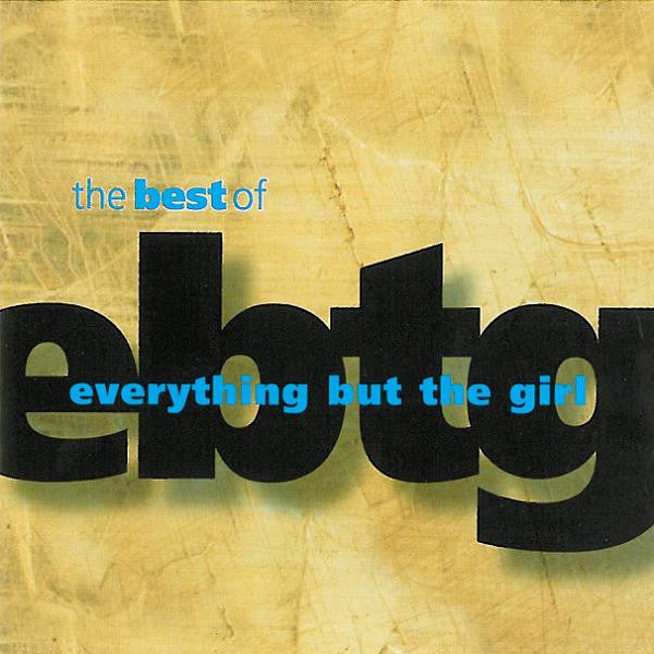 Everything But The Girl – The Best Of Everything But The Girl (Used) (Mint Condition) CD