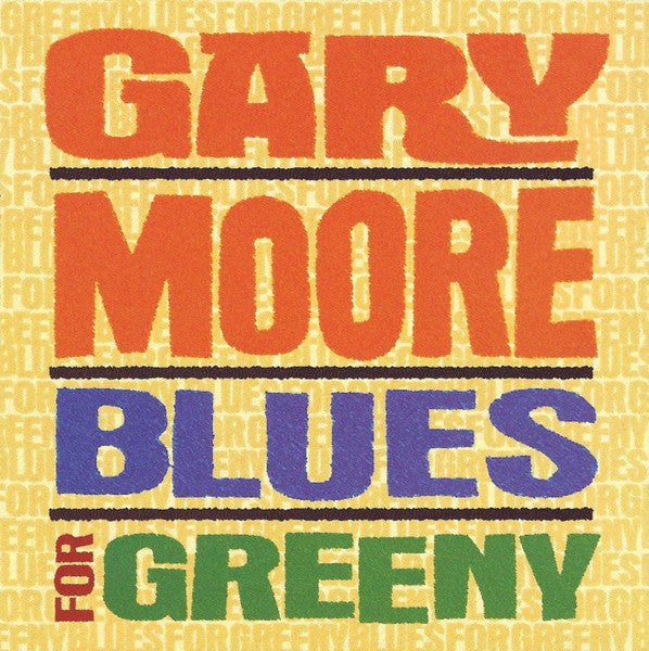 Gary Moore – Blues For Greeny (Used) (Mint Condition) CD