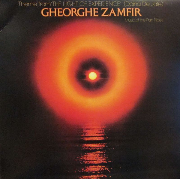 Gheorghe Zamfir – Theme From &#39;The Light Of Experience&#39; (Doina De Jale) (Used) (Mint Condition)