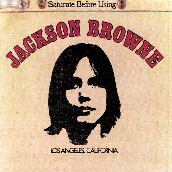 Jackson Browne – Saturate Before Using (Used) (Mint Conditon) CD
