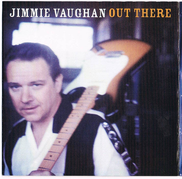 Jimmie Vaughan – Out There (Used) (Mint Condition) CD