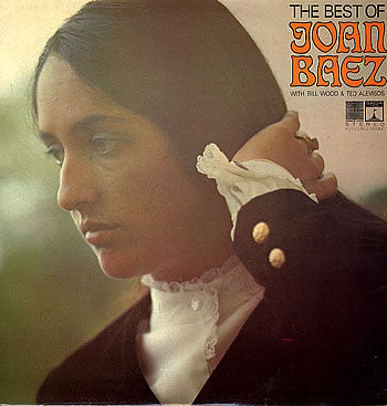 Joan Baez, Bill Wood (5), Ted Alevizos – The Best Of Joan Baez (Used) (Mint Condition) - Vinyl