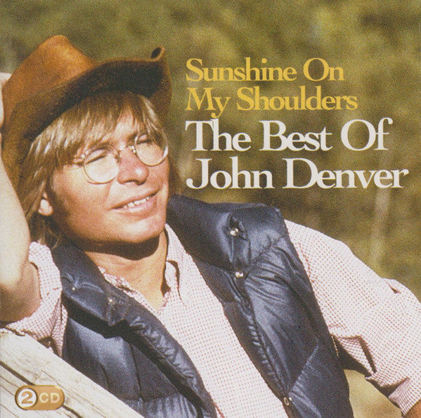 John Denver – Sunshine On My Shoulders / The Best Of John Denver 2 Discs (Used) (Mint Condition) CD