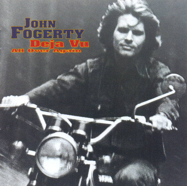 John Fogerty – Deja Vu All Over Again (Used) (Mint Condition) CD
