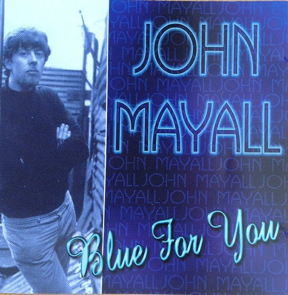 John Mayall – Blue For You (Used) (Mint Condition) CD