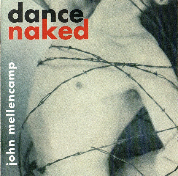 Dance Naked - John Cougar Mellencamp (Used) (Mind Condition)