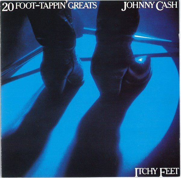 Johnny Cash – Itchy Feet - 20 Foot-Tappin' Greats (Used) (Mint Condition) CD