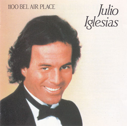 Julio Iglesias – 1100 Bel Air Place (Used) (Mint Condition) CD