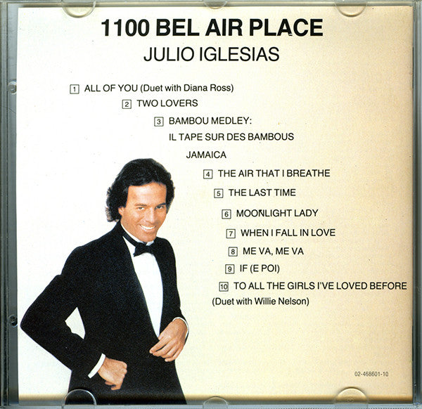 Julio Iglesias – 1100 Bel Air Place (Used) (Mint Condition) CD