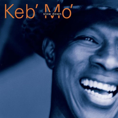 Keb' Mo' – Slow Down (Used) (Mint Condition)