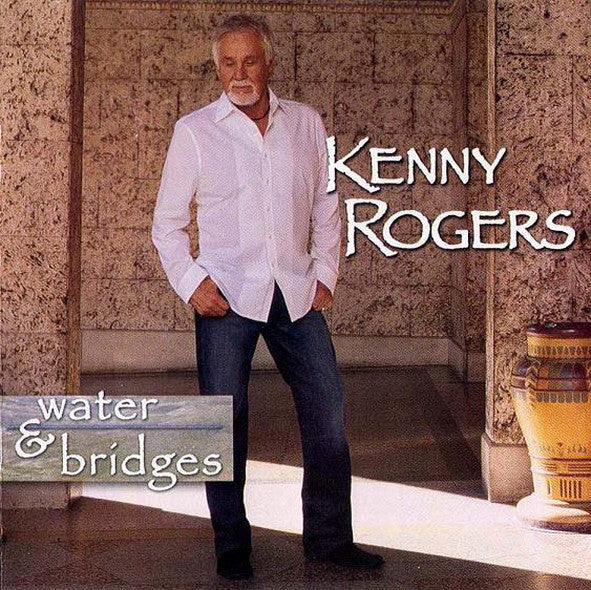 Kenny Rogers – Water & Bridges (Used) (Mint Condition) CD