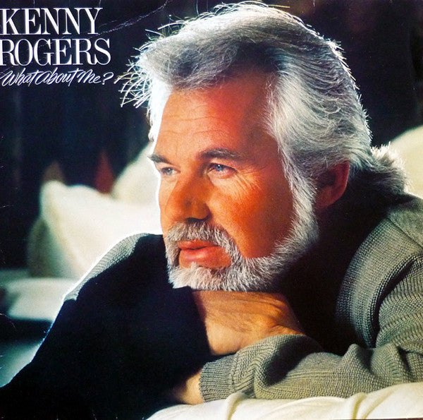 Kenny Rogers - What About Me? (Used) (Mint Condition)  Vinyl