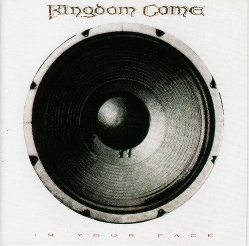 Kingdom Come (2) – In Your Face (Used) (Mint Condition) CD