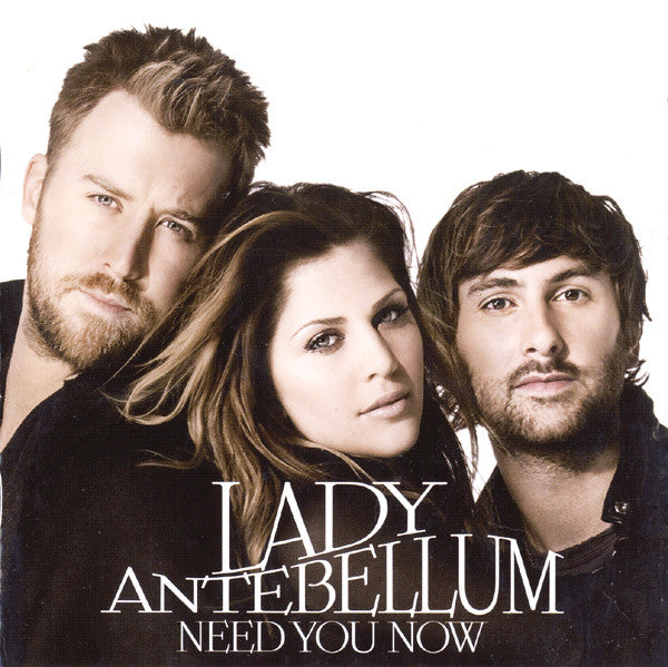 Lady Antebellum – Need You Now (Used) (Mint Condition)