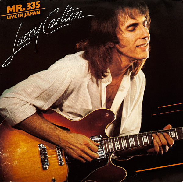 Larry Carlton – Mr. 335 - Live In Japan (Used) (Mint Condition)