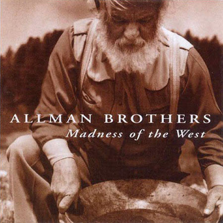 The Allman Brothers Band - Madness Of The West (Used) (Mint Condition) - CD