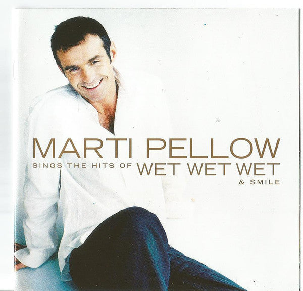 Marti Pellow – Marti Pellow Sings The Hits Of Wet Wet Wet & Smile (Used) (Mint Condition) CD