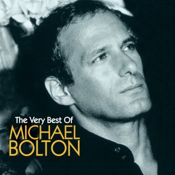 Michael Bolton – The Very Best Of Michael Bolton (Used) (Mint Condition)