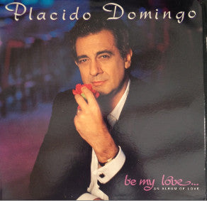 Placido Domingo - Be My Love (Used) (Mint Condition) - Vinyl