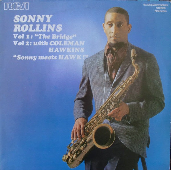 Sonny Rollins - Vol 1: "The Bridge" / Vol 2: With Coleman Hawkins "Sonny Meets Hawk!" (Used) (Mint Condition) - Vinyl