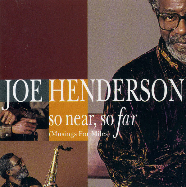 Joe Henderson - So Near, So Far (Musings For Miles) (Used) (Mint Condition) - CD