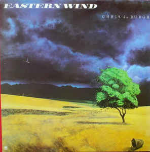 Chris de Burgh - Eastern Wind (Used) (Mint Condition) - Vinyl