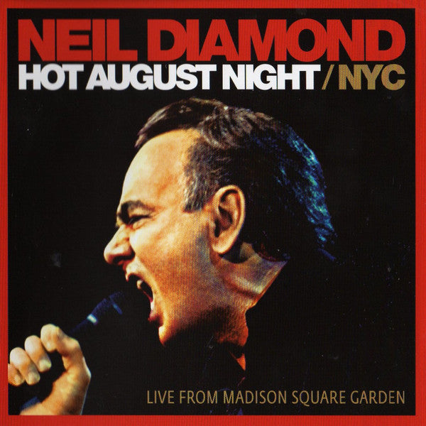 Neil Diamond – Hot August Night / NYC (Live From Madison Square Garden) 2 Discs (Used) (Mint Condition)