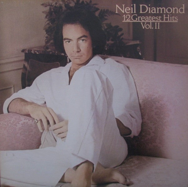Neil Diamond - 12 Greatest Hits, Vol. II (Used) (Mint Condition) Vinyl